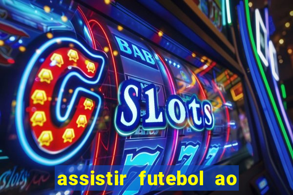 assistir futebol ao vivo gratis palmeiras